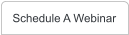 Schedule A Webinar